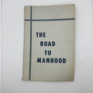 The Road to Manhood Vintage 1956 Booklet‎ Book Guide